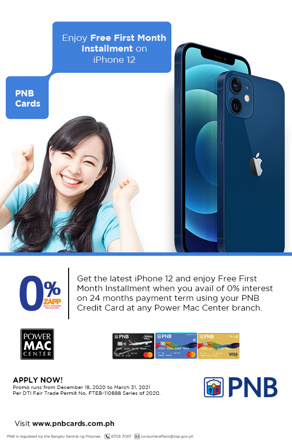 Enjoy Free First Month Installment On Iphone 12 At Power Mac Center Philippine National Bank